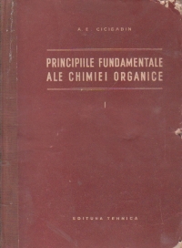 Principiile fundamentale ale chimiei organice, Volumul I