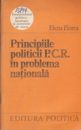 Principiile Politicii P.C.R. in Problema Nationala