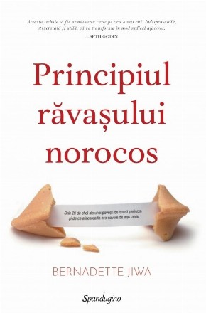 Principiul răvaşului norocos : cele 20 de chei ale unei poveşti de brand perfecte şi de ce afacerea ta are nevoie de aşa ceva