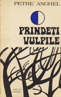 Prindeti Vulpile - Roman