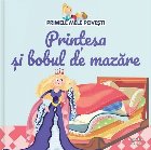 Prinţesa şi bobul mazăre primele