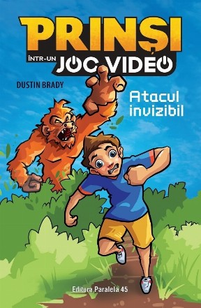 Prinşi într-un joc video : Atacul invizibil