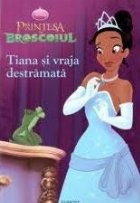 Printesa si Broscoiul - Tiana si vraja destramata