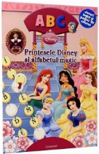 Printesele Disney si alfabetul magic - Jocuri logice si pagini de colorat