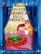 Printul fermecat / Frog Prince (editie bilingva)