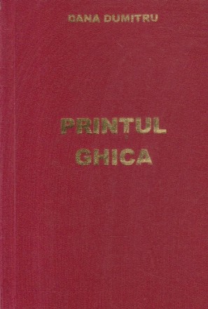 Printul Ghica, Volumul I (Recopertata)