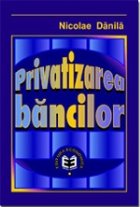 Privatizarea bă ncilor