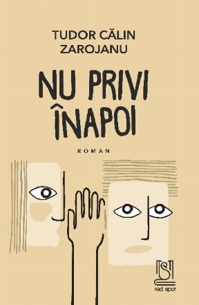 Nu privi înapoi : roman