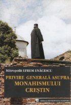 Privire generala asupra Monahismului crestin, editia a doua