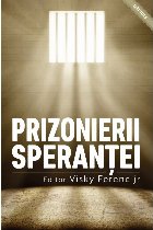 Prizonierii sperantei