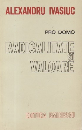 Pro Domo - Radicalitate si Valoare