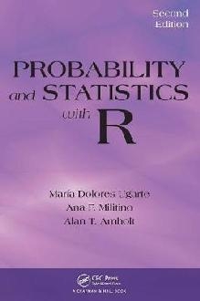 Probability and Statistics with R, Second Edition