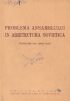 Problema ansamblului arhitectura sovietica