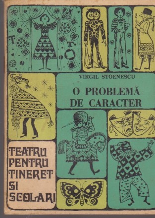 O Problema de Caracter - Piesa in doua tablouri