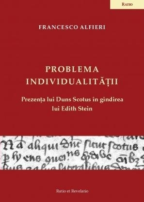 Problema individualitatii. Prezenta lui Duns Scotus in gandirea lui Edith Stein