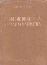 Probleme de algebra si analiza matematica