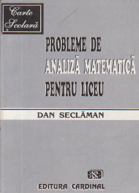 Probleme de analiza matematica pentru liceu