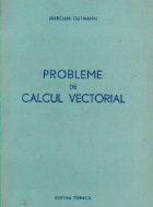 Probleme de calcul vectorial