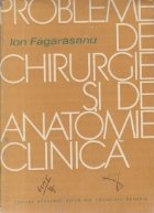 Probleme de chirurgie si de anatomie clinica