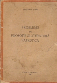 Probleme de filosofie si literatura patristica