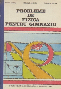 Probleme de fizica pentru gimnaziu