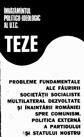 Probleme fundamentale ale fauririi societatii socialiste multilateral dezvoltate si inaintarii Roamniei spre comnuism. Politica externa a partidului si statului nostru