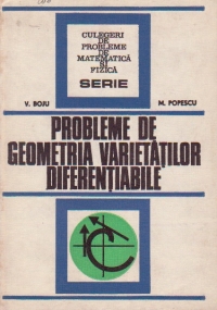 Probleme de geometria varietatilor diferentiabile