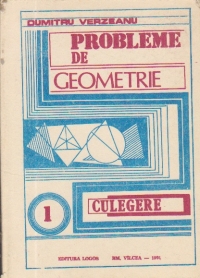 Probleme de geometrie, 1 - Examen de treapta si admitere la facultate