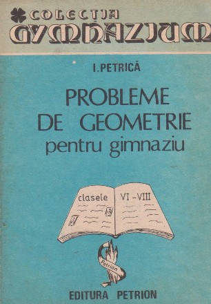 Probleme de geometrie pentru gimnaziu