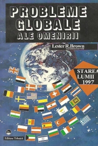 Probleme globale ale Omenirii - Starea lumii 1997 (Prefata Ion Iliescu)