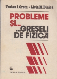 Probleme si...greseli de fizica