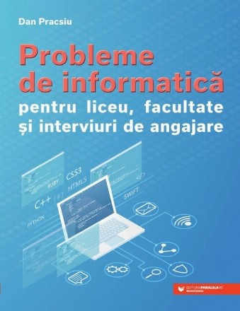 Probleme de informatică pentru liceu, facultate și interviuri de angajare