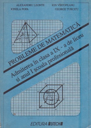 Probleme de matematica - Admiterea in clasa a IX-a si anul I scoala profesionala