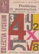 Probleme matematica pentru treapta liceu