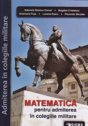 Probleme de Matematica pentru admiterea in colegiile militare (editie 2019)