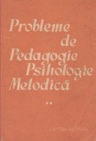 Probleme de Pedagogie. Psihologie metodica