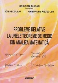 Probleme relative la unele teoreme de medie din analiza matematica