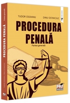 Procedura penală : partea generală