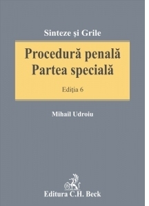 Procedura penala. Partea speciala. Editia 6