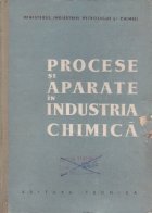 Procese aparate industria chimica