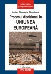 Procesul decizional in Uniunea Europeana