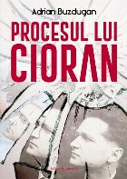 Procesul lui Cioran