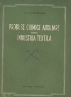 Produse chimice auxiliare pentru industria