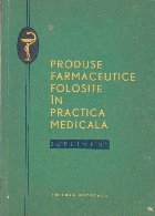 Produse Farmaceutice Folosite in Practica Medicala - Supliment 1968