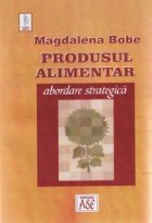 Produsul alimentar - abordare strategica