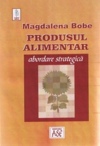 Produsul alimentar - abordare strategica