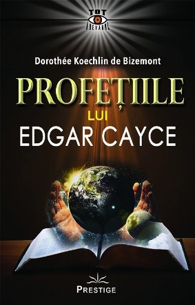 Profeţiile lui Edgar Cayce