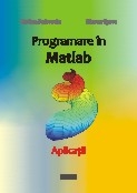 Programare in Matlab. Aplicatii