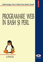 Programare Web in bash si Perl (Cartea include si un CD)