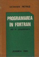 Programarea FORTRAN Stil programare